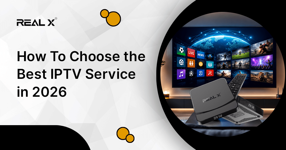 How to choose the best IPTV service in 2026