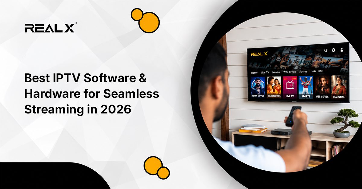 Best IPTV Software and Hardware for Seamless Streaming in 2026