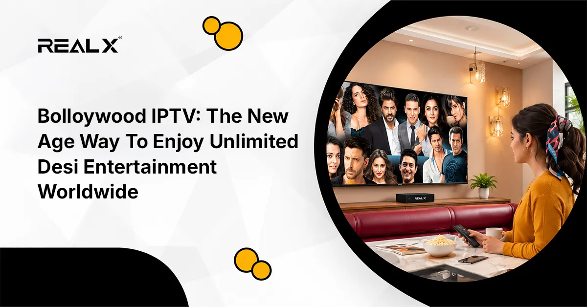 Indian IPTV: The New Age Way to Enjoy Bollywood Entertainment Worldwide