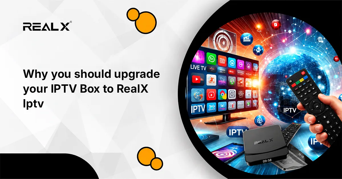 Why You Should Upgrade Your IPTV Streaming Box to Real TV in 2026