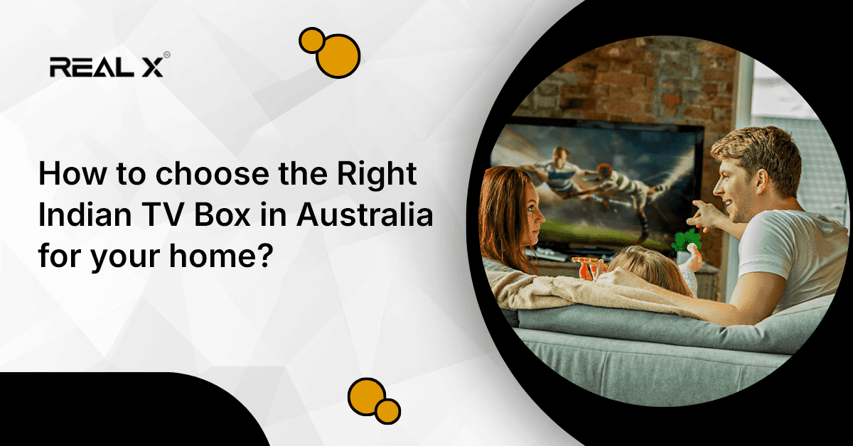 How to Choose the Right Indian TV Box in Australia for Your Home?