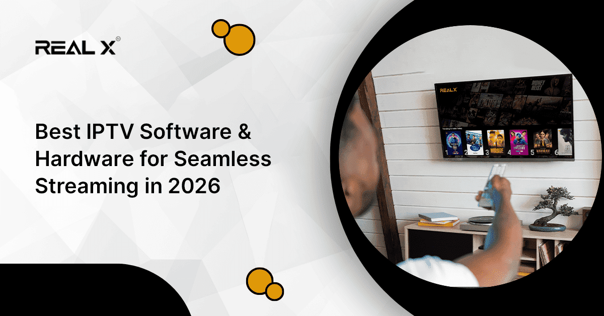 Best IPTV Software and Hardware for Seamless Streaming in 2026