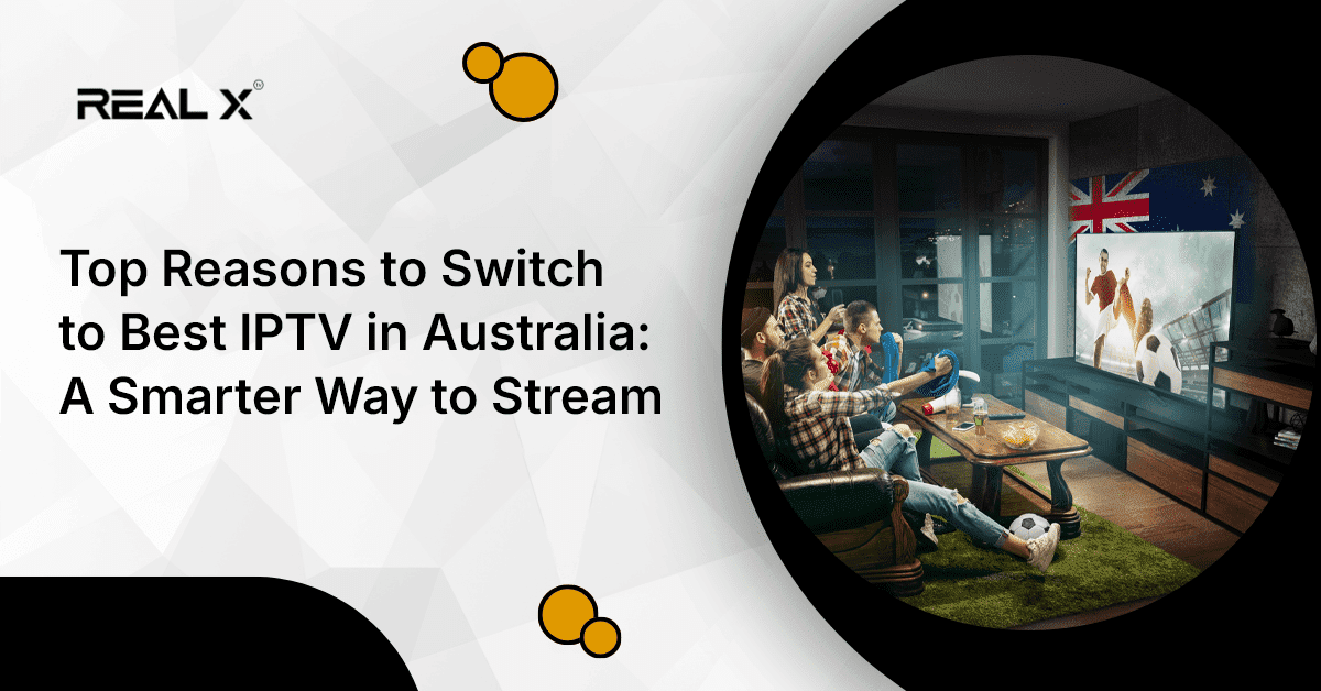 Switch to Best IPTV in Australia